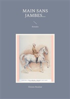 Étienne Beudant, Joël Choqueux - MAIN SANS JAMBES