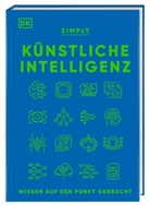 Hilary Lamb, Joel Levy, Claire Quigley, Claire (Dr.) Quigley - SIMPLY. Künstliche Intelligenz