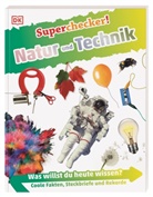 DK Verlag - Kids - Superchecker! Natur und Technik