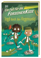 S. J. King, Ellie O’Shea, Ellie O'Shea, DK Verlag - Kids - Ein Fall für die Forscher-Kids 5. Jagd durch den Regenwald