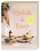Shabnam Rebo, DK Verlag - Healing Kitchen - Quick & Easy