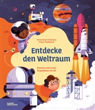 Anne Ameri-Siemens, Anton Hallmann, Kleine Gestalten, Kleine Gestalten - Entdecke den Weltraum