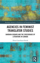Elena Castellano-Ortola, Elena Castellano-Ortolà - Agencies in Feminist Translator Studies