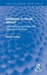 Robin Cohen, Cohen Robin - Endgame in South Africa?