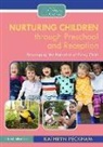 Kathryn Peckham, Peckham Kathryn - Nurturing Children Through Preschool and Reception
