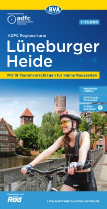 Allgemeiner Deutscher Fahrrad-Club e.V. (ADFC),  Bike,  BVA BikeMedia GmbH, Allgemeiner Deutscher Fahrrad-Club e V (ADFC - ADFC-Regionalkarte Lüneburger Heide, 1:75.000, mit Tagestourenvorschlägen, reiß- und wetterfest, E-Bike-geeignet, GPS-Tracks Download
