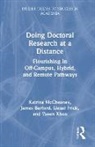 James Burford, Liezel Frick, Frick Liezel, Tseen Khoo, Khoo Tseen, Katrina McChesney... - Doing Doctoral Research At a Distance