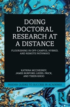 James Burford, Liezel Frick, Frick Liezel, Tseen Khoo, Khoo Tseen, Katrina McChesney... - Doing Doctoral Research At a Distance