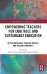 Maria Teresa Tatto, Maria Teresa Tatto, Tatto Maria Teresa - Empowering Teachers for Equitable and Sustainable Education