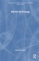 Catherine Rees, Rees Catherine - Martin Mcdonagh