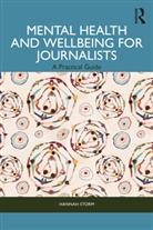 Hannah Storm, Storm Hannah - Mental Health and Wellbeing for Journalists