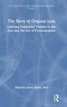 Ph.d. Slavin, Phd Slavin, Malcolm Owen Slavin Ph.D., Malcolm Owen Slavin PhD - Story of Original Loss