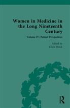Claire Brock, Claire Brock, Brock Claire - Women in Medicine in the Long Nineteenth Century