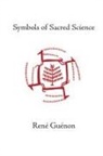 Rene Guenon, James Richard Wetmore - Symbols of Sacred Science