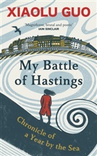 Xiaolu Guo, Guo Xiaolu - My Battle of Hastings