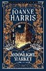 Joanne Harris, Harris Joanne - The Moonlight Market