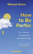 Michael Schur - How to Be Perfect
