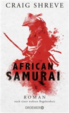 Craig Shreve - African Samurai