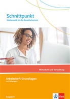 Schnittpunkt Mathematik für die Berufsfachschule. Wirtschaft und Verwaltung. Ausgabe N