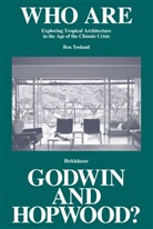 Ben Tosland - Who Are Godwin and Hopwood?