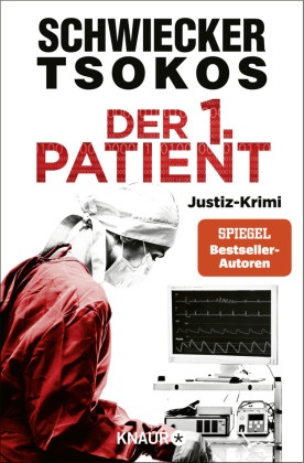 Florian Schwiecker, Michael Tsokos, Michael (Prof. Dr.) Tsokos - Der 1. Patient - Justiz-Krimi