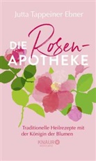 Jutta Tappeiner Ebner - Die Rosen-Apotheke