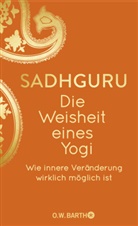 Sadhguru - Die Weisheit eines Yogi