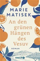 Marie Matisek - An den grünen Hängen des Vesuv
