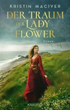 Kristin MacIver - Der Traum der Lady Flower