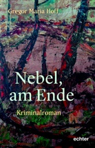 Gregor Maria Hoff - Nebel, am Ende