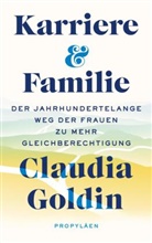 Claudia Goldin - Karriere und Familie