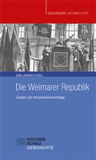 Karl Heinrich Pohl - Die Weimarer Republik