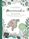 Inspiration Meeresrauschen | 50 Unterwasser-Motive zum Ausmalen, Träumen und Entspannen