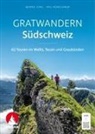 Bernd Jung, Iris Kürschner - Gratwandern Südschweiz