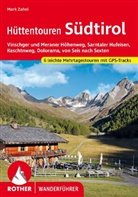 Mark Zahel - Hüttentouren Südtirol