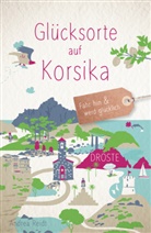 Andrea Reidt - Glücksorte auf Korsika