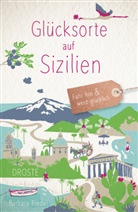 Barbara Riedel - Glücksorte auf Sizilien