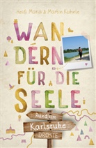 Heidi Maria Kuhnle, Martin Kuhnle - Rund um Karlsruhe. Wandern für die Seele