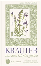 Hans-Dieter Stoffler - Kräuter aus dem Klostergarten