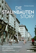 Christian Gruenler - Die Stalinbauten-Story