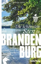 Roswitha Schieb - Die schönsten Seen in Brandenburg