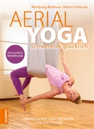 Wolfgang Mießner, Peter Schlösser - Aerial Yoga