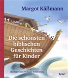 Margot Käßmann, Stefanie Scharnberg - Die schönsten biblischen Geschichten für Kinder