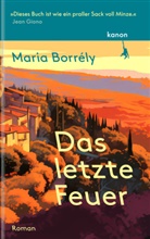 Maria Borrély - Das letzte Feuer