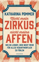 Katharina Pommer - Nicht mein Zirkus, nicht meine Affen - vom Mental Load und People Pleaser zu selbstbestimmt und Grenzen setzen
