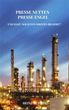 Heinz Duthel, Heinz Duthel - PRESSE NUTTEN PRESSE ENGEL