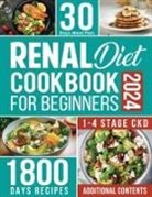 Desy Kollovan - Renal Diet Cookbook for Beginners