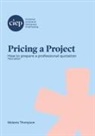 Melanie Thompson - Pricing a Project