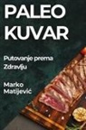 Marko Matijevi¿ - Paleo Kuvar
