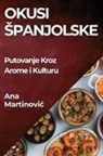 Ana Martinovi¿ - Okusi ¿panjolske